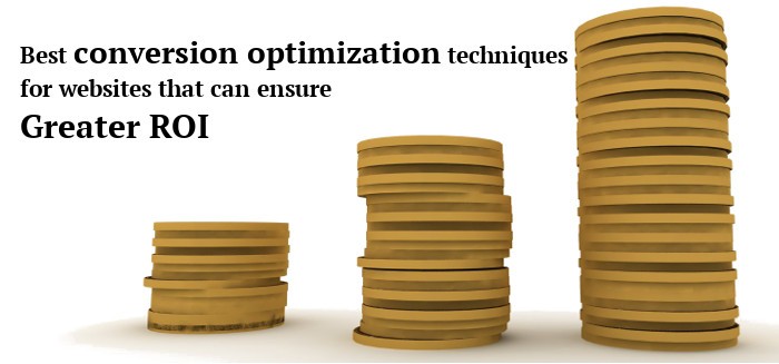 Best conversion optimization techniques for websites that can ensure greater ROI