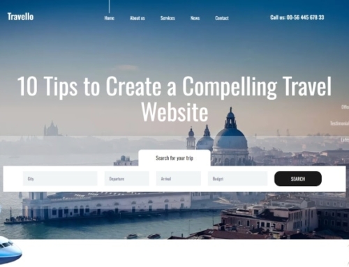 10 Tips to Create a Compelling Travel Website